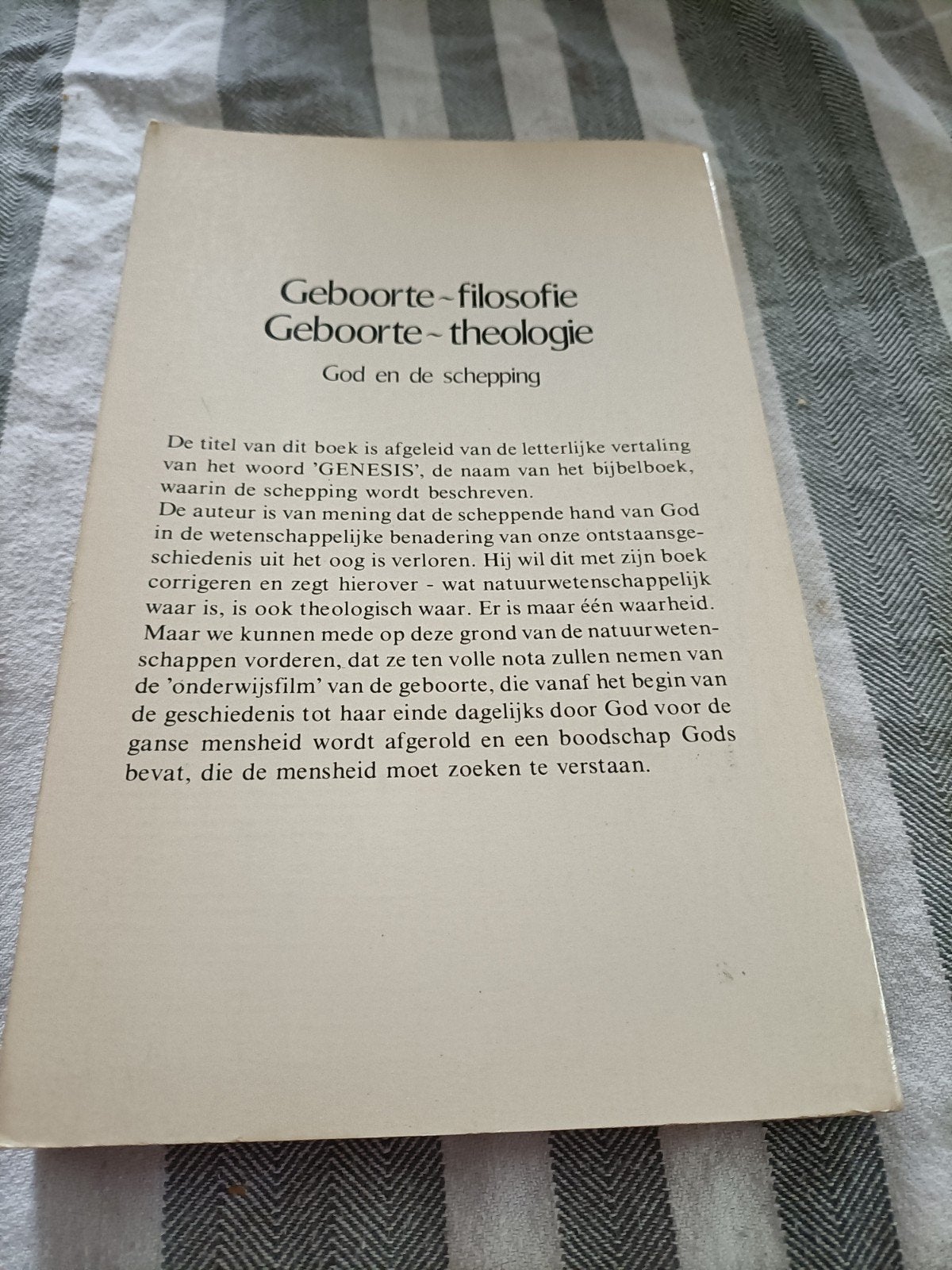 Geboorte-filosofie Geboorte-theologie God en de schepping, Gelezen, Achtergrond en Informatie, Spiritualiteit algemeen, Ophalen of Verzenden