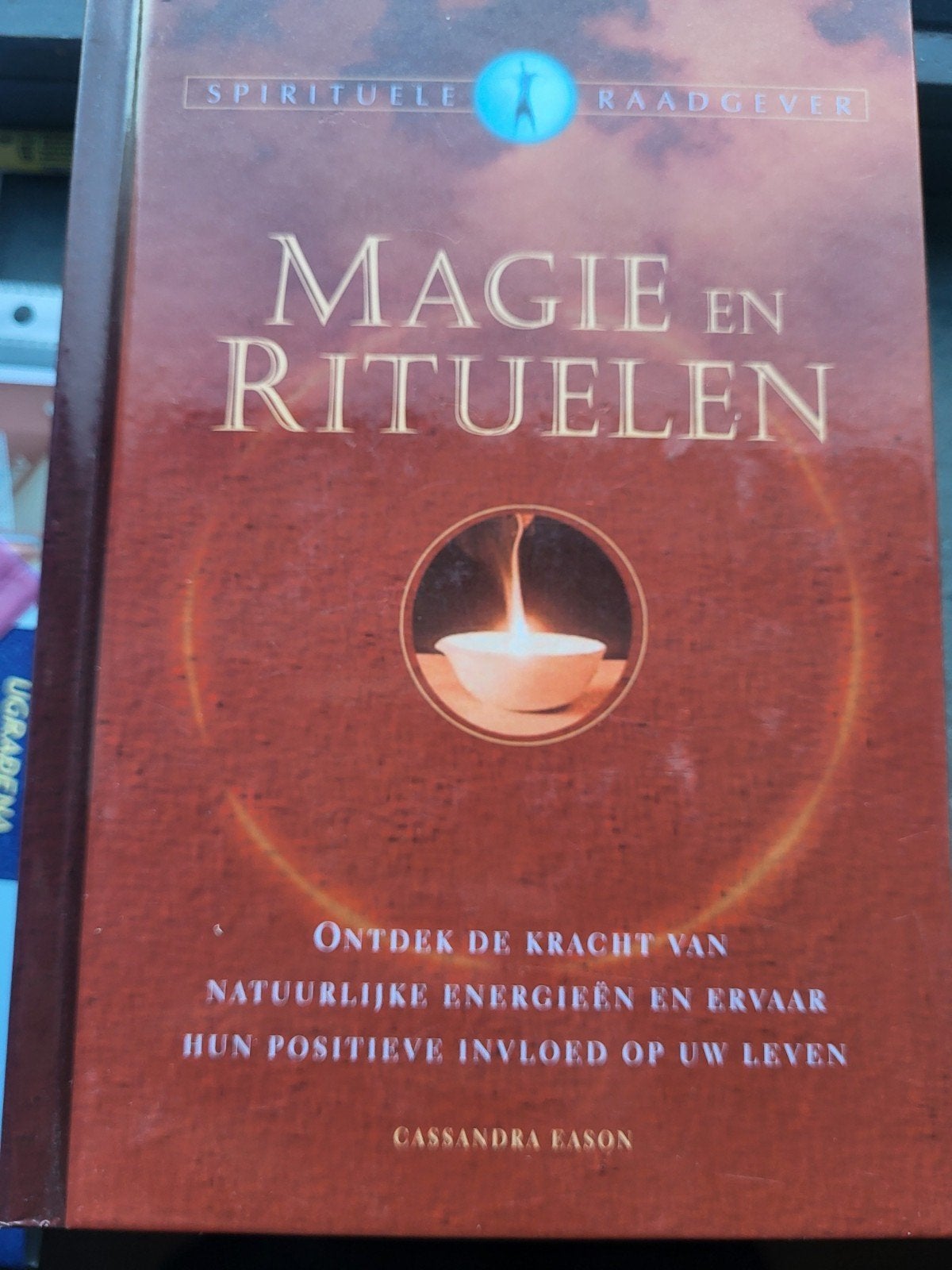 Magie en Rituelen - Ontdek de Kracht van Natuurlijke Energi, Achtergrond en Informatie, Spiritualiteit algemeen, Ophalen of Verzenden
