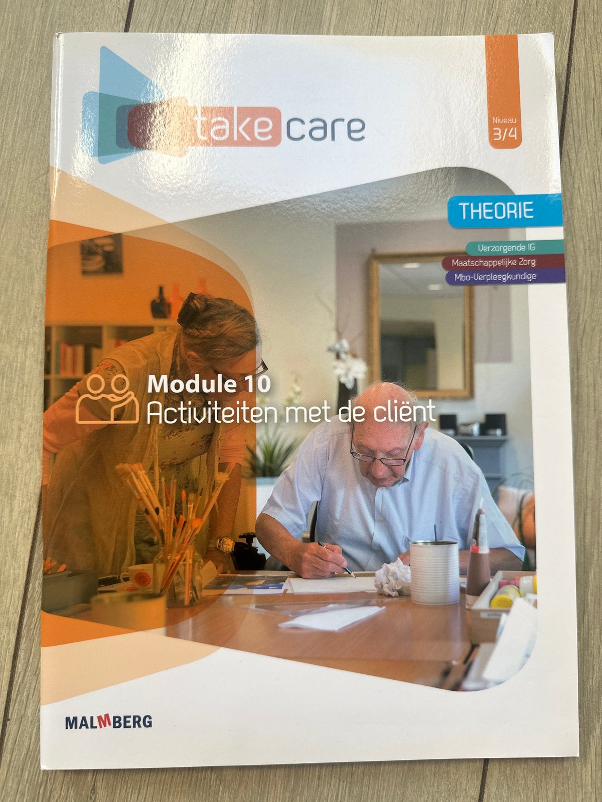 Take Care Module 10: Activiteiten met de cliënt (Malmberg), Ophalen of Verzenden, Beta, Gelezen, MBO