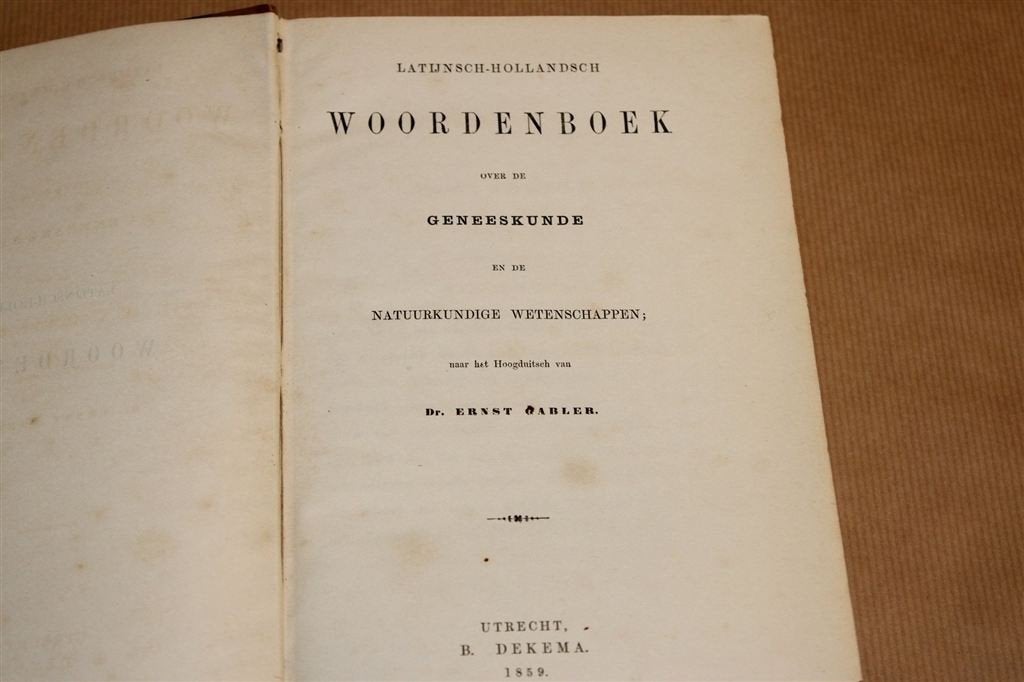 Latijns-Hollands Woordenboek [1859] Geneeskunde, Antiek en Kunst, Ophalen of Verzenden