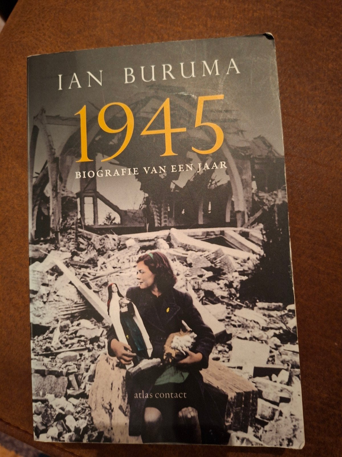 1945 biografie van een jaar, Ophalen of Verzenden, Tweede Wereldoorlog, Gelezen, Ian Buruma