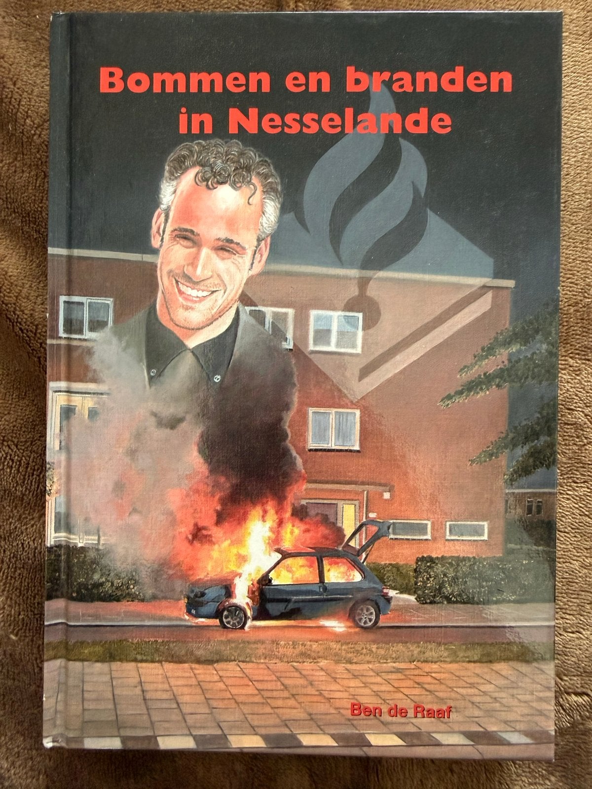 Bommen en branden in Nesselande - Ben de Raaf, Ophalen of Verzenden, Zo goed als nieuw, Nederland
