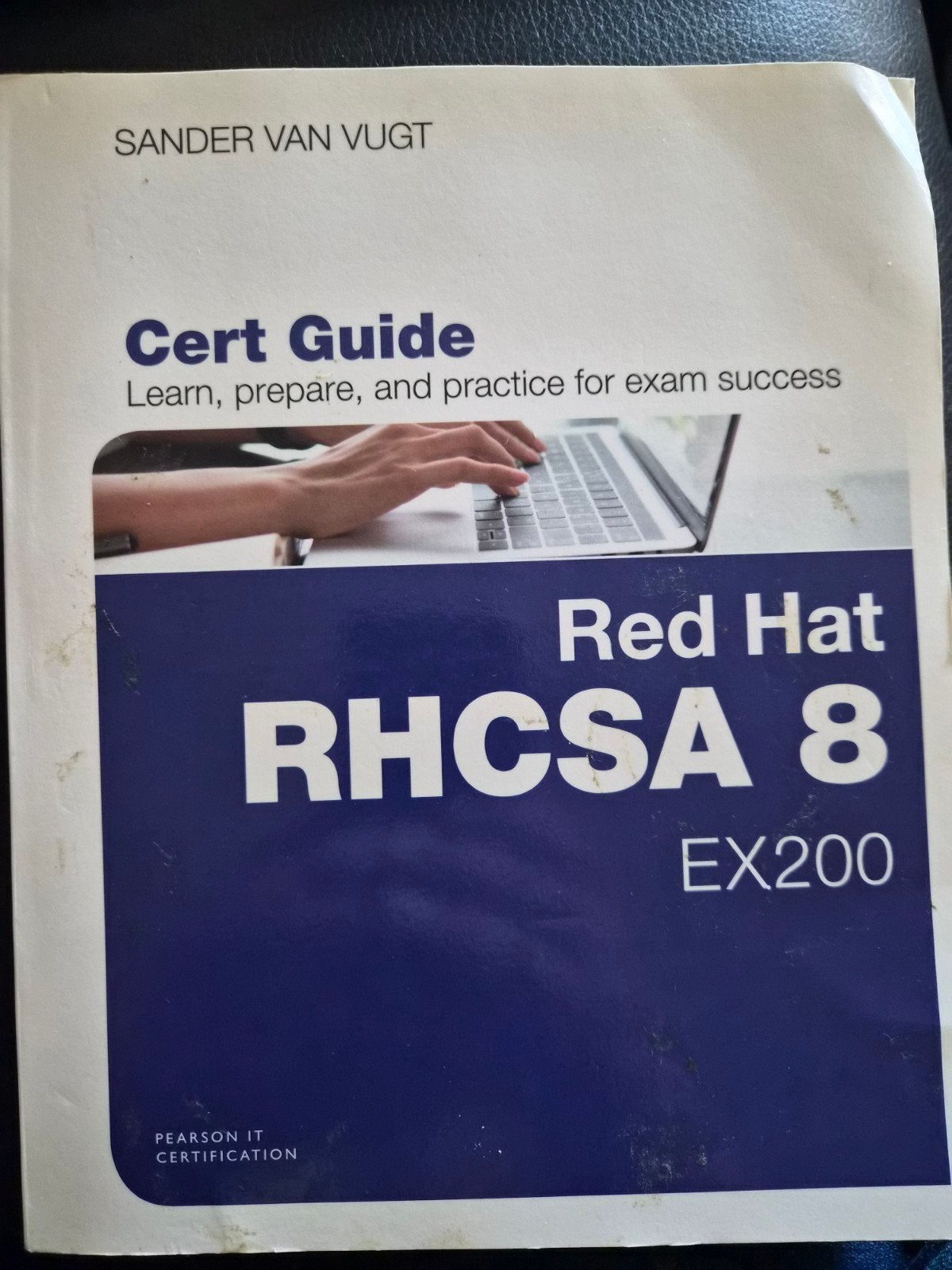 Red Hat RHCSA 8 EX200 Cert Guide - Sander van Vugt, Ophalen, Beta, Gelezen, Sander van Vugt
