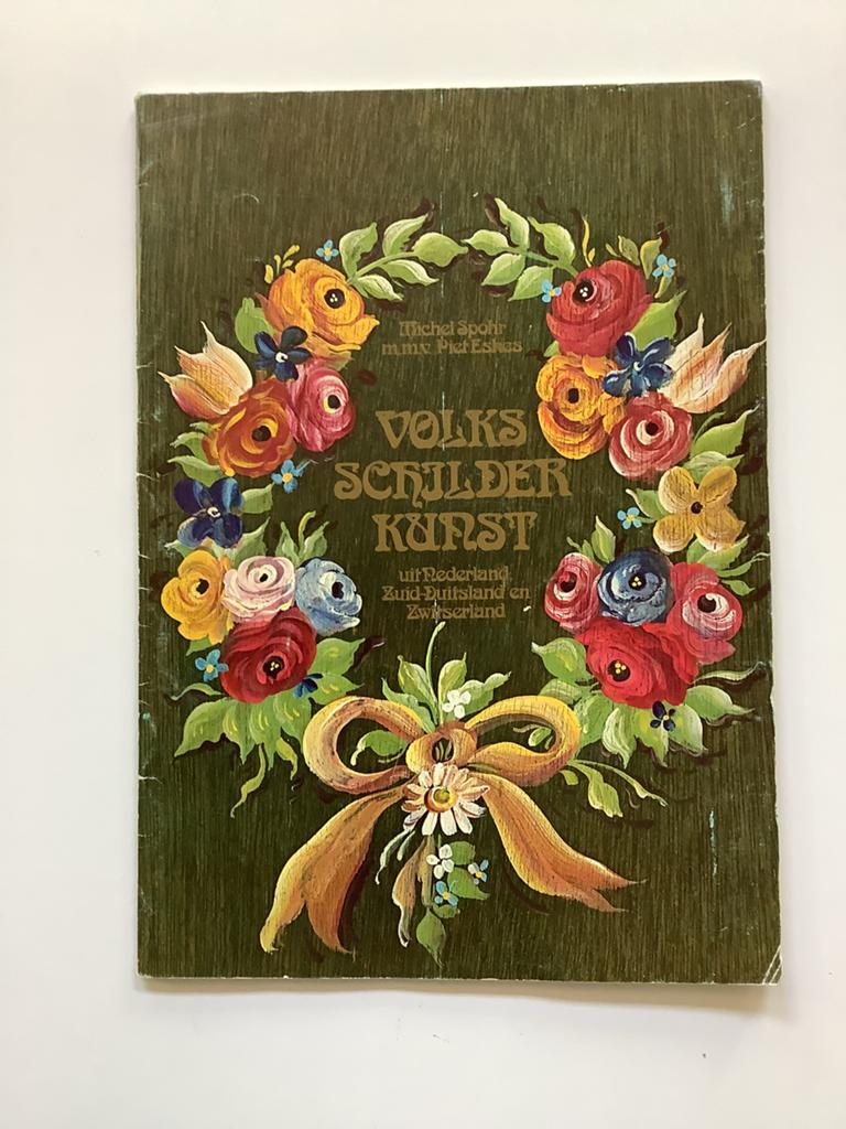 Volksschilderkunst Boek - Nederland, Duitsland, Zwitserland, Ophalen of Verzenden, Gebruikt, Penseel of Kwast