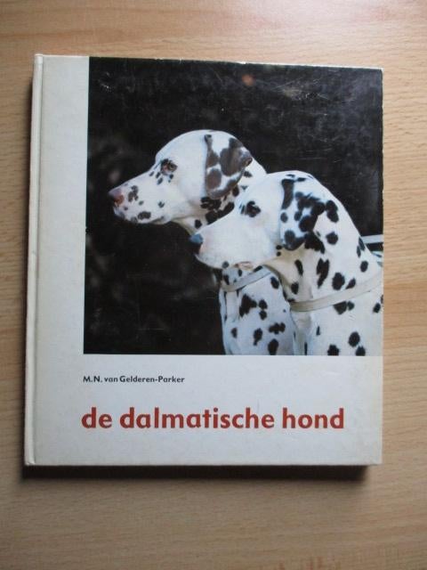 De Dalmatische hond / Dalmatiër 1971 - M.N.van Gelderen, Ophalen of Verzenden, Gelezen, Honden