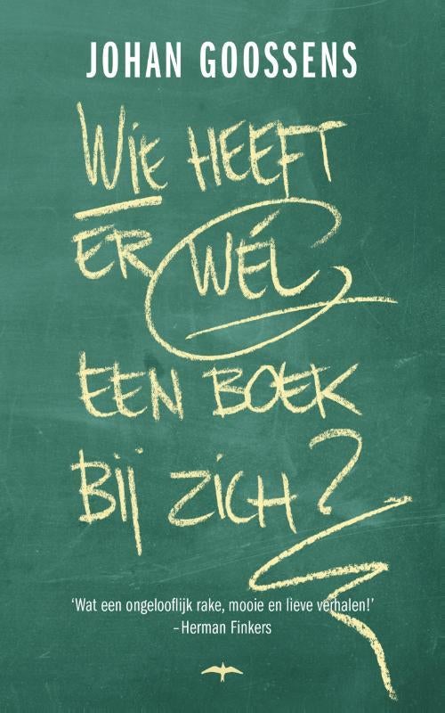 Wie heeft er wél een boek bij zich? Johan Goossens, Ophalen of Verzenden, Alpha, Nieuw, HBO