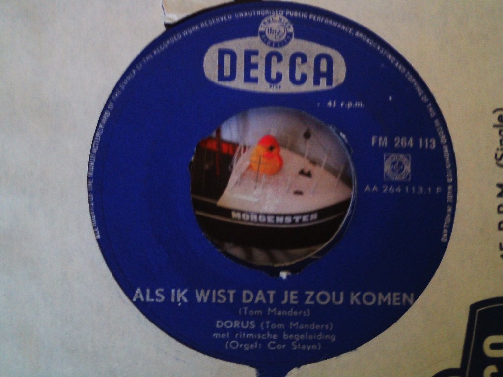 Dorus - Als Ik Wist Dat Je Zou Komen (Decca Single)  25s, 7 inch, Ophalen of Verzenden, Zo goed als nieuw, Beschermende buitenhoes