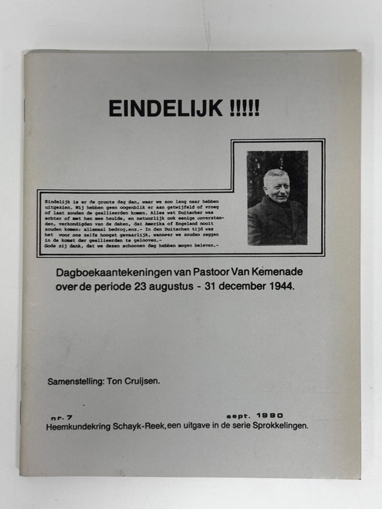 Eindelijk Heemkundekring Schayk - Reek, Ophalen of Verzenden, Zo goed als nieuw