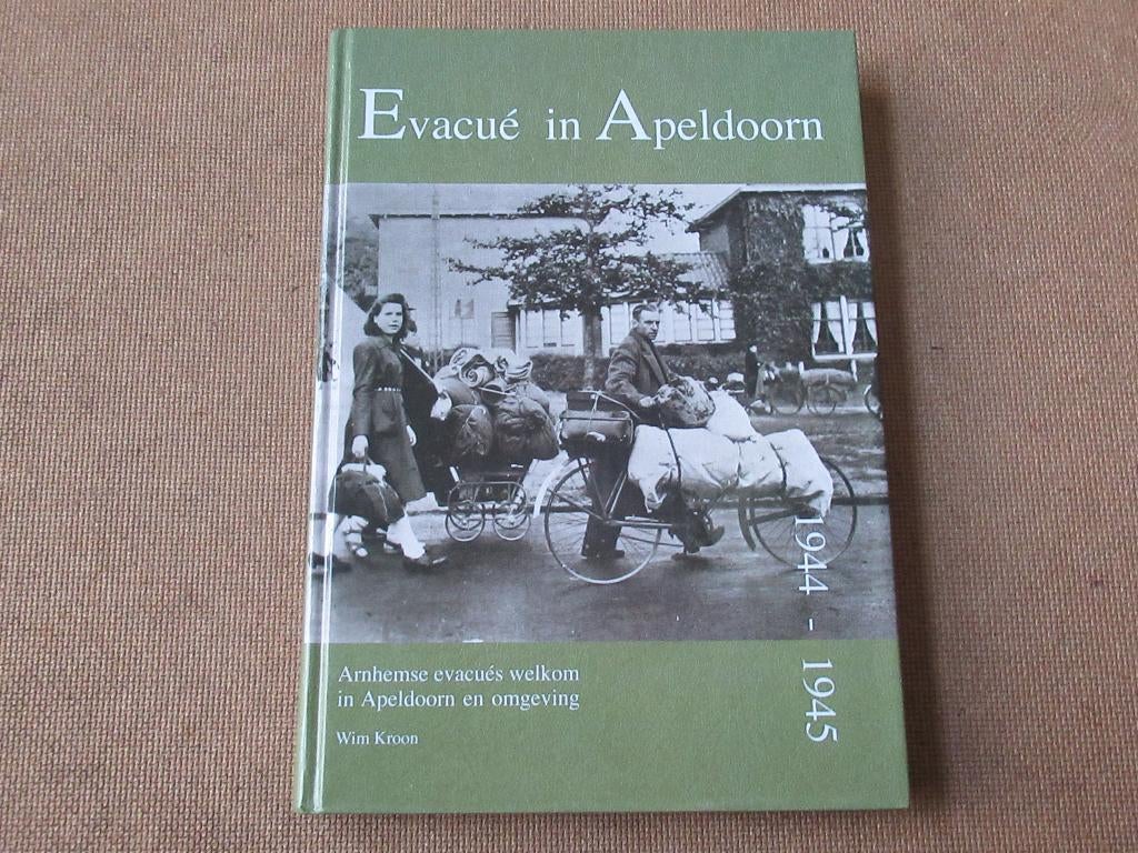 Evacué in Apeldoorn, hardcover, uitgave 2014, 20e eeuw of later, Verzenden, Nieuw, Wim Kroon