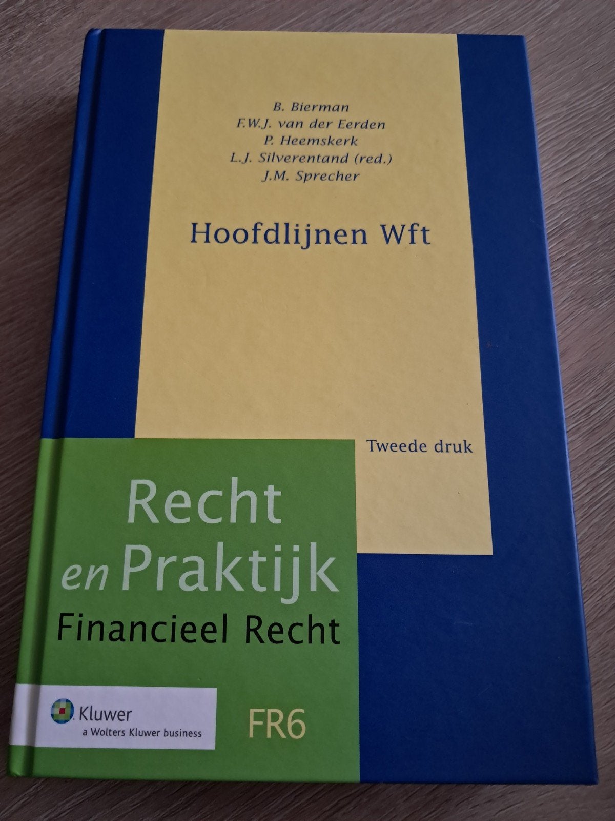 F.W.J. van der Eerden - Hoofdlijnen Wft, Ophalen of Verzenden, Zo goed als nieuw, F.W.J. van der Eerden; J.M. Sprecher; B. Bierman; P. Heemskerk