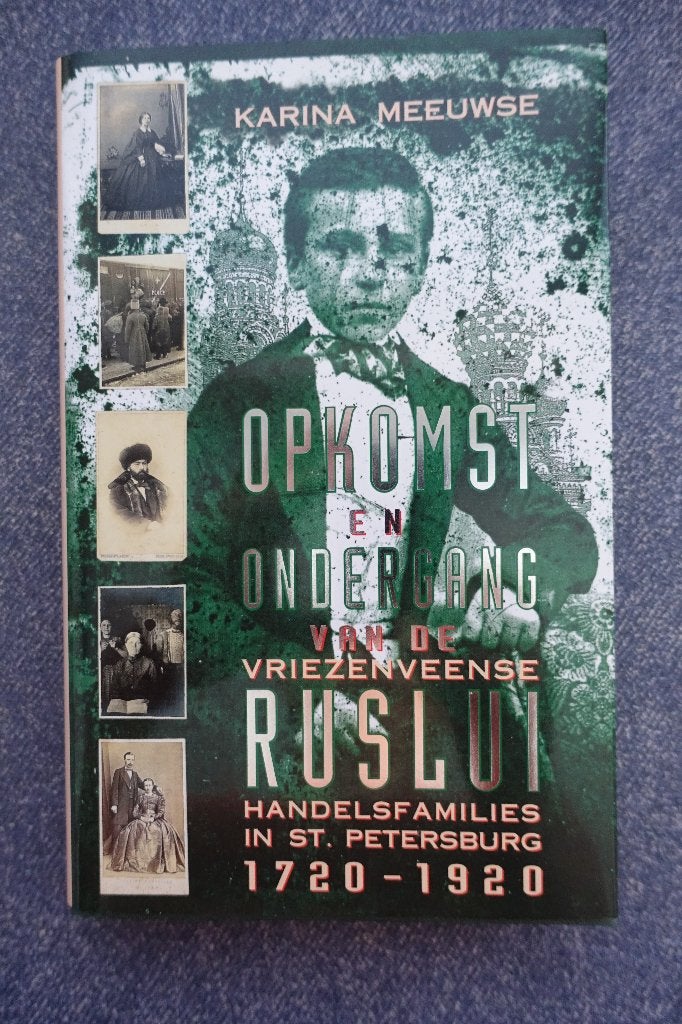 Karina Meeuwse. Opkomst en ondergang van de Ruslui, Ophalen of Verzenden, 19e eeuw, Nieuw, Europa
