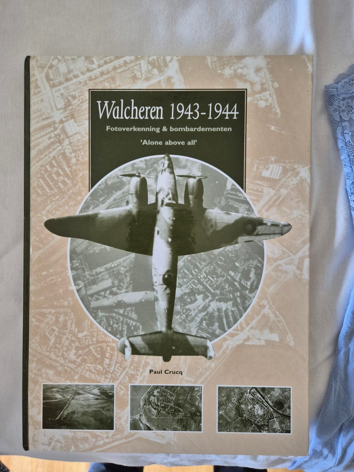 Walcheren 1943-1944: Fotoverkenning & bombardementen, Tweede Wereldoorlog, Ophalen of Verzenden, Zo goed als nieuw, Paul Crucq