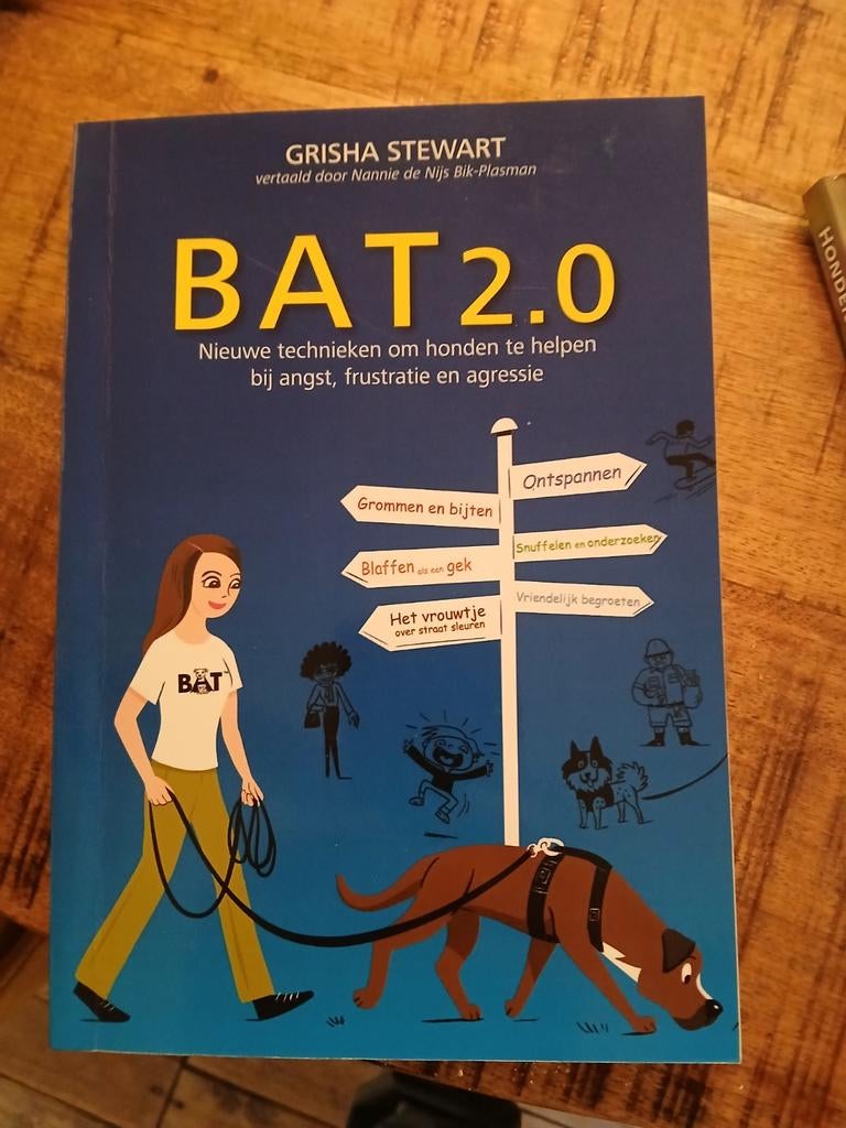 BAT 2.0: Honden helpen bij angst, frustratie, agressie, Ophalen of Verzenden, Zo goed als nieuw, Honden, Grisha Stewart