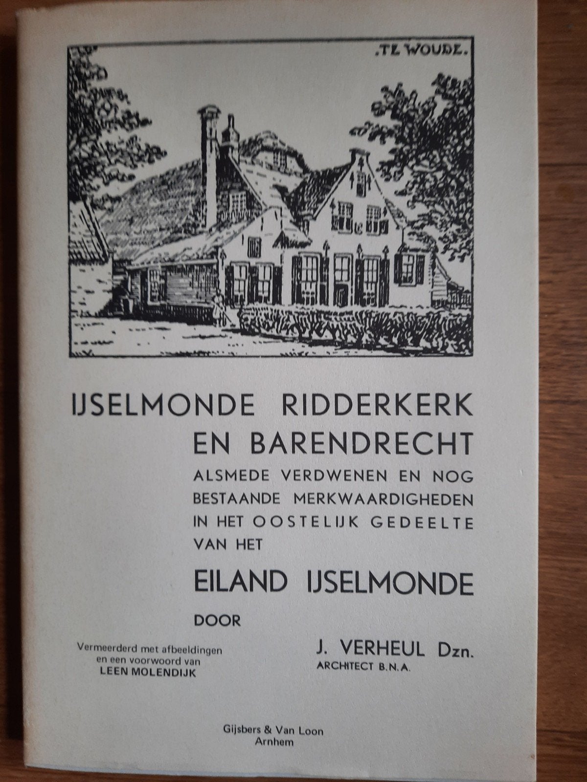 IJsselmonde Ridderkerk en Barendrecht, Boeken, Ophalen of Verzenden, Zo goed als nieuw, J. Verheul Dzn.