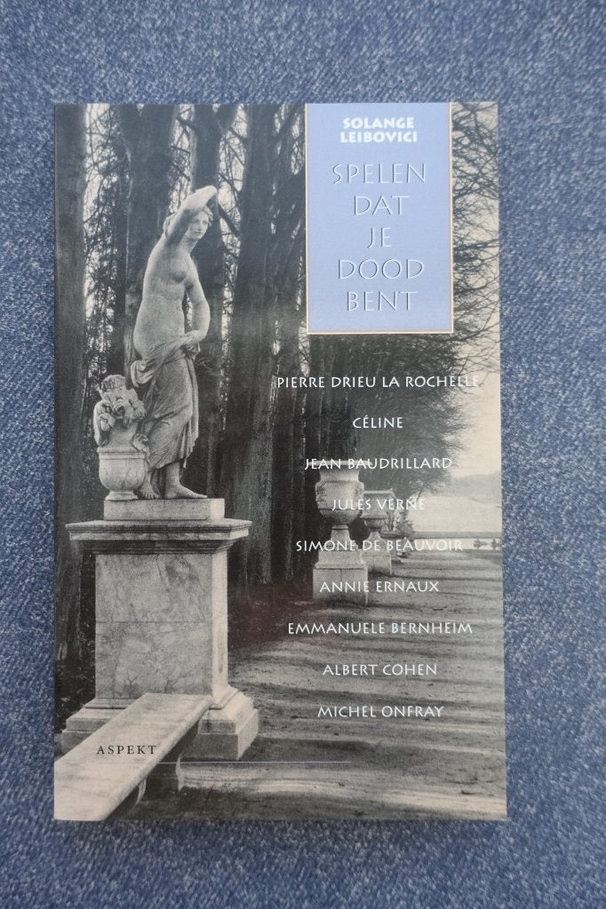 Spelen dat je dood bent (essays literatuur-psychoanalyse), Ophalen of Verzenden, Nieuw, Nederland