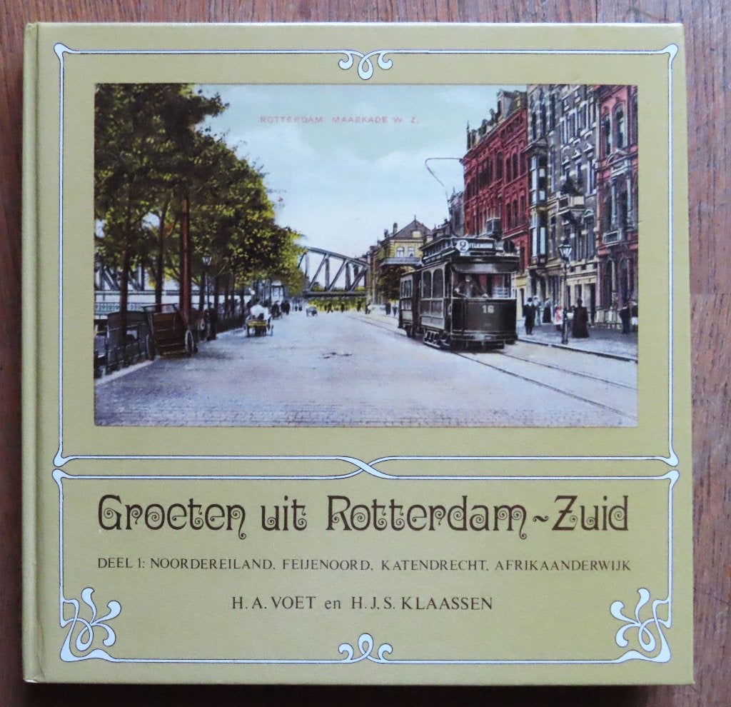 Groeten uit Rotterdam - Zuid ( oude ansichten ) deel 1, Ophalen of Verzenden, Gelezen