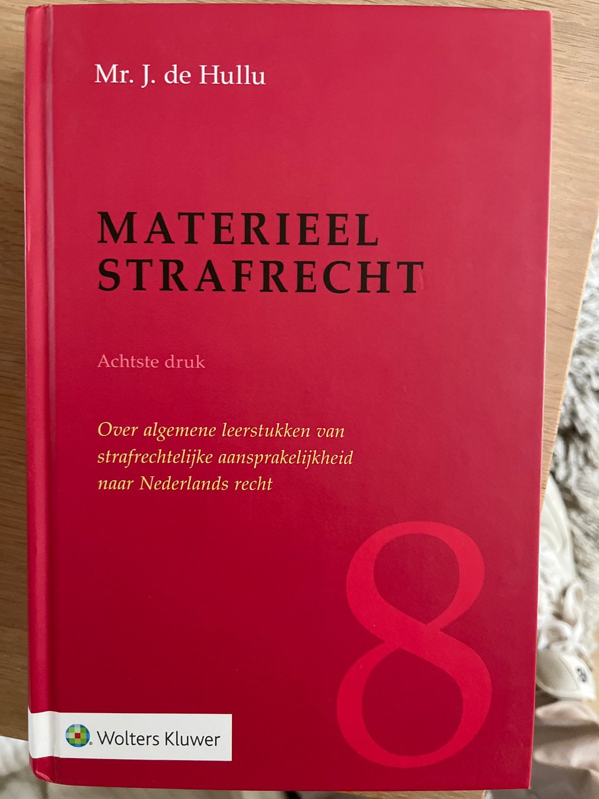 Materieel Strafrecht - Mr. J. de Hullu (8e druk), Ophalen of Verzenden, Gamma, Zo goed als nieuw, HBO