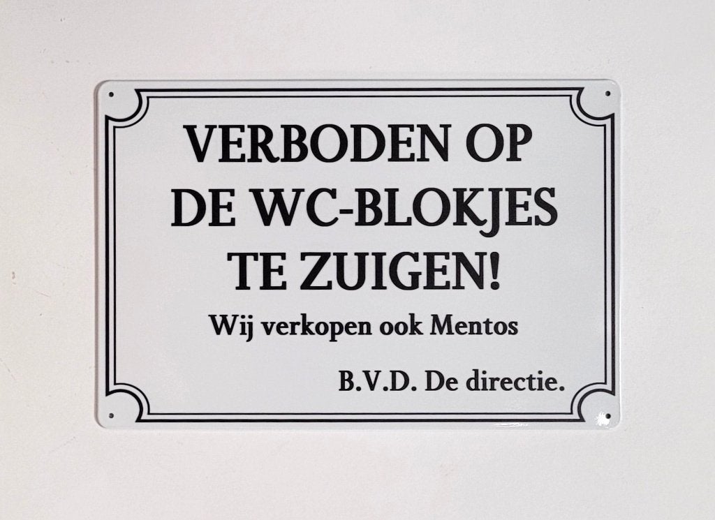 Verboden WC blokjes te zuigen reclamebord van metaal deco, Info@deconoord.nl, Deco Noord, Nieuw, Ophalen of Verzenden