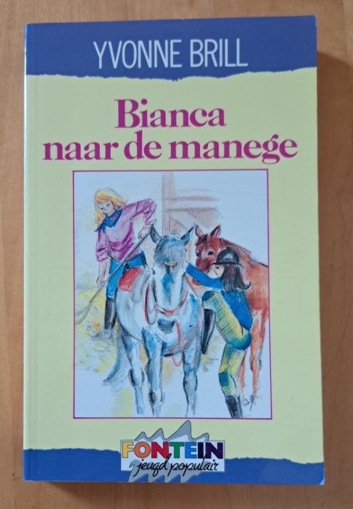 Yvonne Brill - Bianca naar de manege, Ophalen of Verzenden, Zo goed als nieuw, Yvonne Brill
