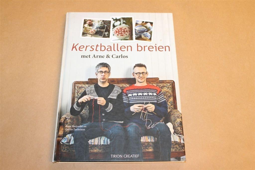 Kerstballen breien met Arne & Carlos - Gesigneerd !!, Ophalen of Verzenden, Zo goed als nieuw, Breien en Haken