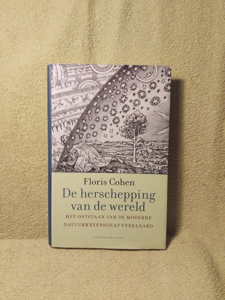 De herschepping van de wereld - Floris Cohen., Ophalen of Verzenden, Zo goed als nieuw, Natuurwetenschap