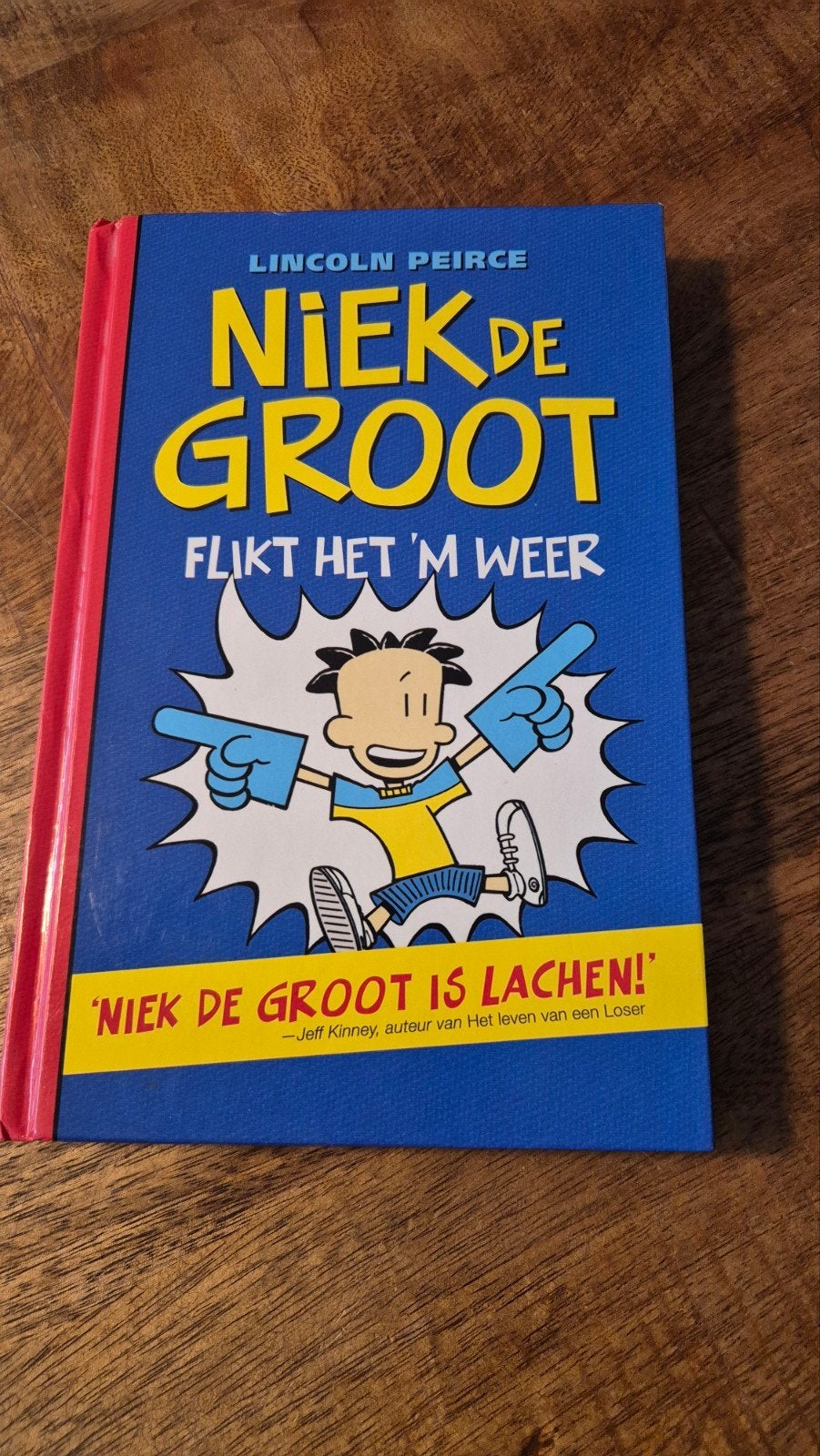 Niek de Groot: Flikt het 'm weer - Lincoln Peirce, Ophalen, Zo goed als nieuw, Lincoln Peirce, Fictie