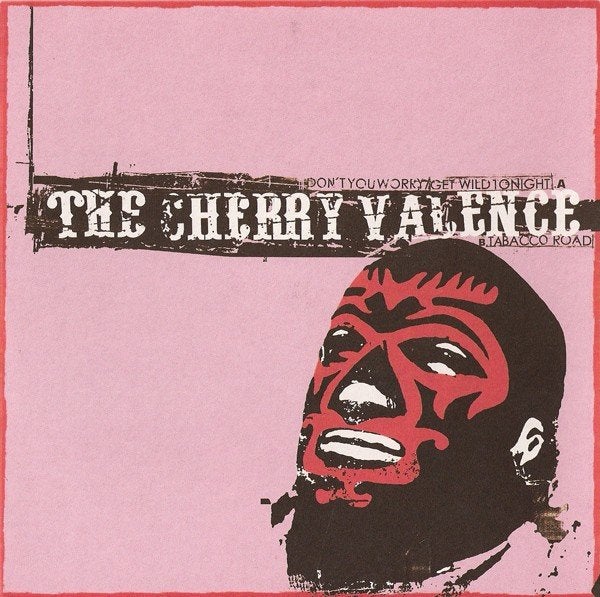 the cherry valence / dont you worry - garage/punk + insert, Inclusief insert, Verzenden, 7 inch, Zo goed als nieuw