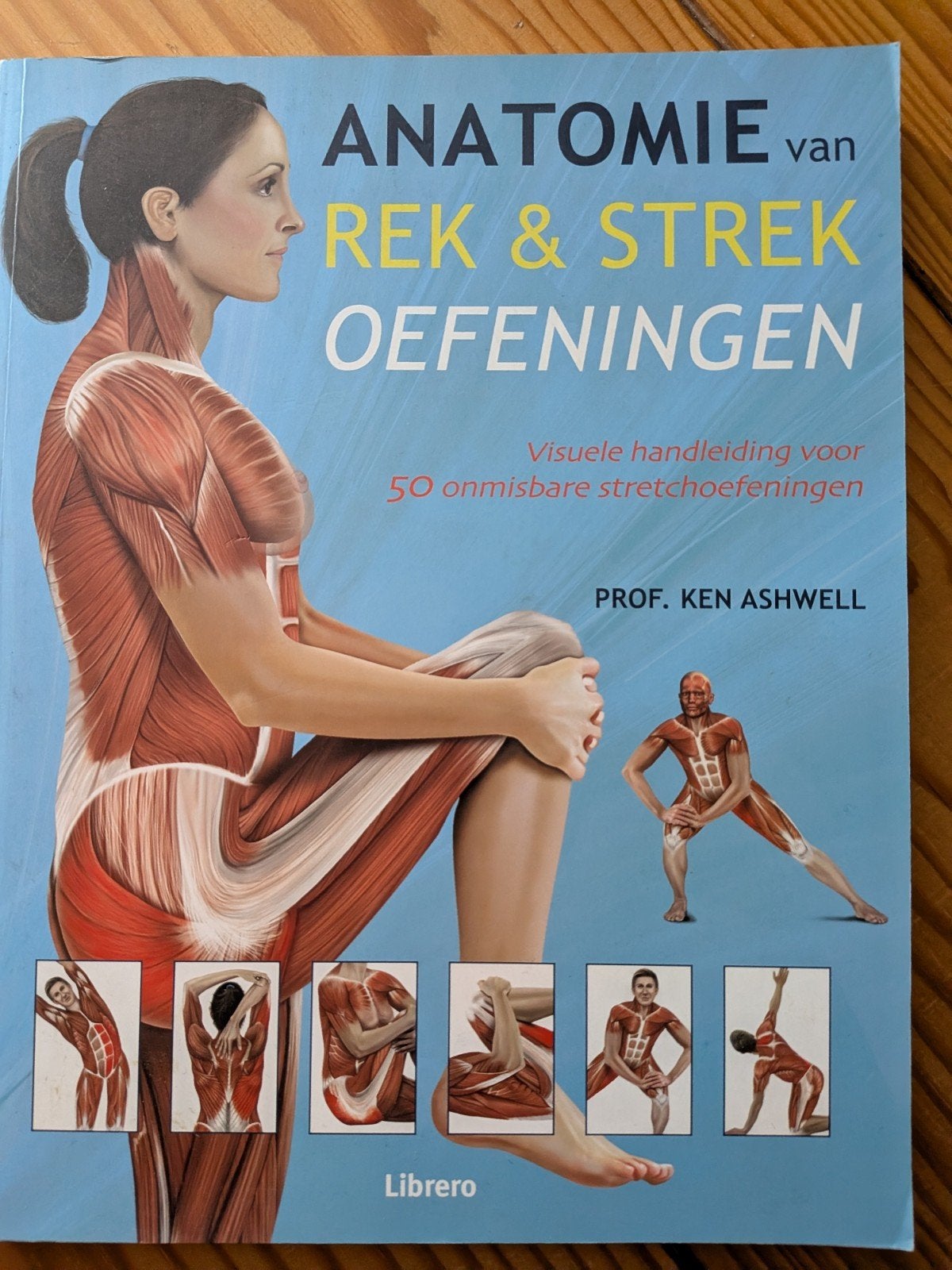 Anatomie van rek & strekoefeningen, Boeken, Ophalen of Verzenden, Zo goed als nieuw