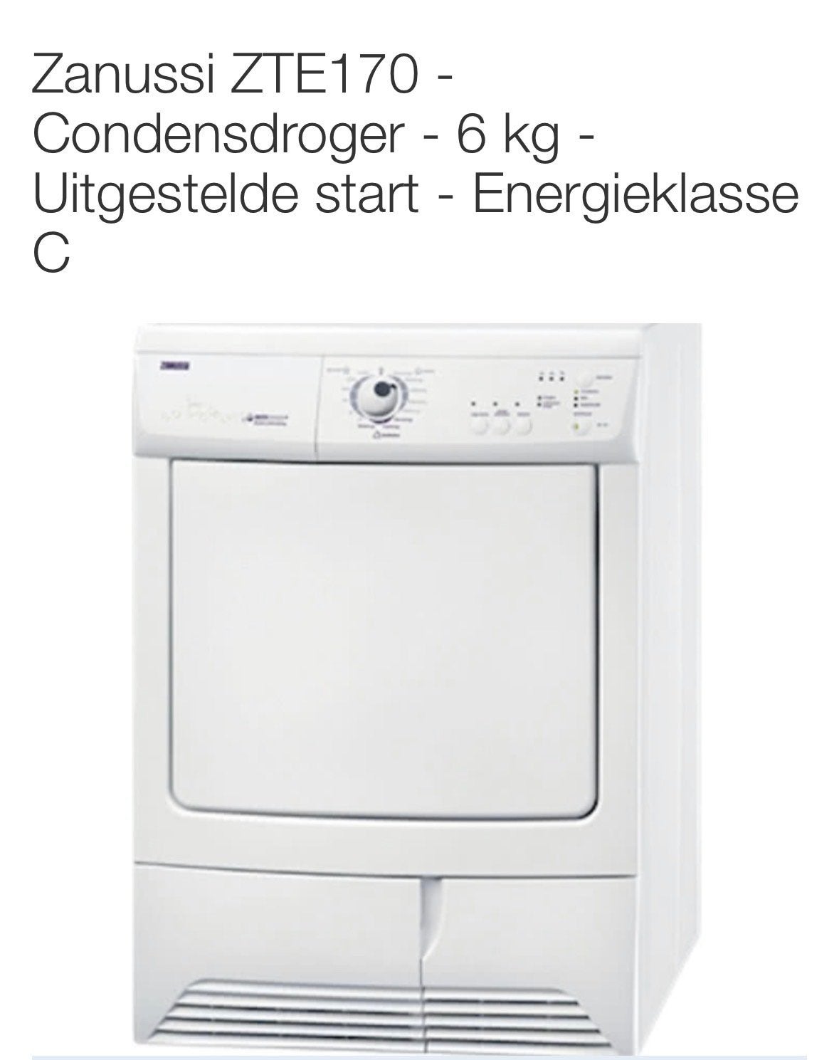 Zanussi ZTE 170 Condensdroger - 6 kg - Uitgestelde start, Ophalen, 6 tot 8 kg, Gebruikt, Voorlader