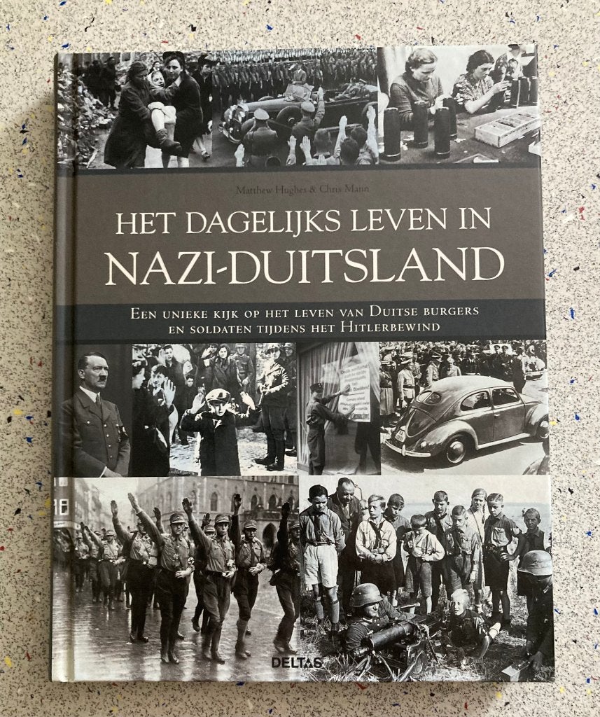 Het dagelijks leven in Nazi - Duitsland, Tweede Wereldoorlog, Verzenden, Zo goed als nieuw, Algemeen