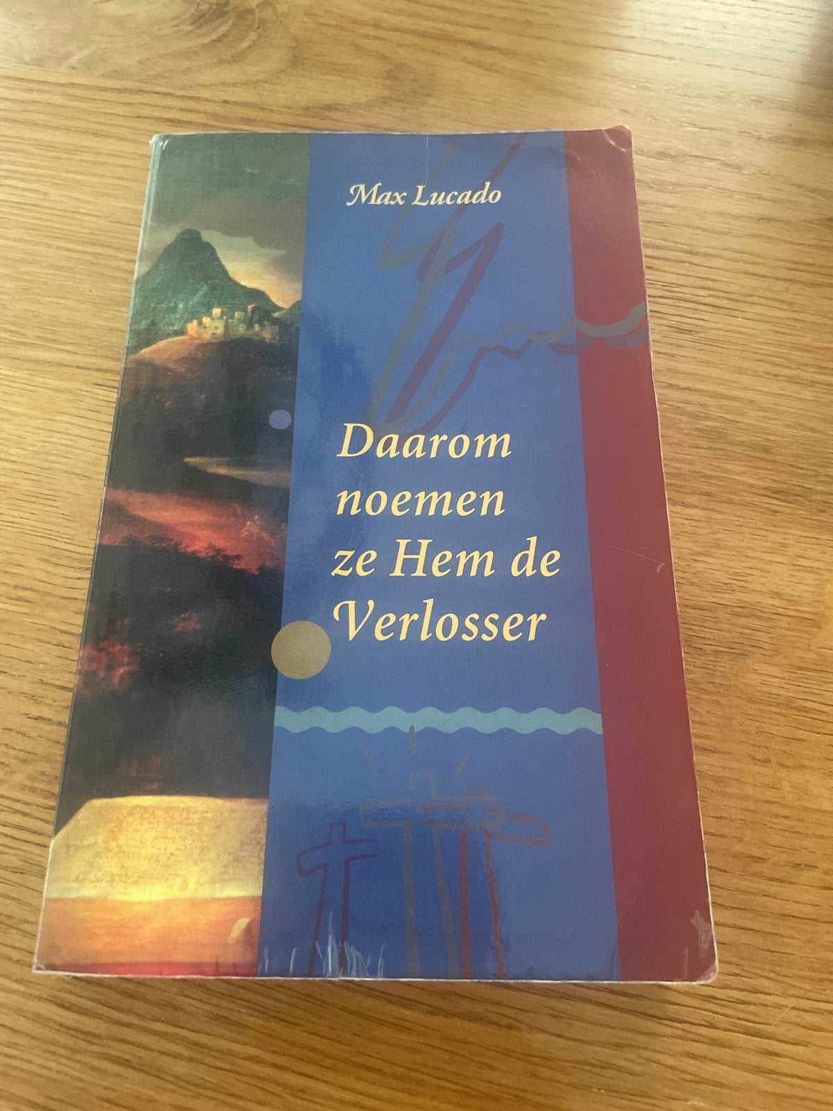 Daarom noemen ze Hem de Verlosser - Max Lucado, Ophalen of Verzenden, Gelezen, Christendom | Protestants