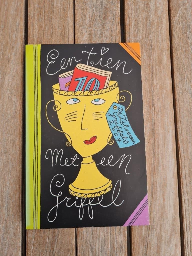 Een tien met een griffel (De Zilveren Griffels 2007), Ophalen of Verzenden, Zo goed als nieuw