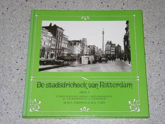 De Stadsdriehoek van Rotterdam deel 1 Hofplein - Coolsingel, Boeken, Verzenden, Zo goed als nieuw