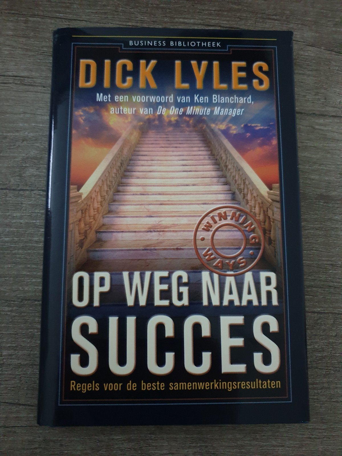 Op Weg Naar Succes - Dick Lyles (Business Bibliotheek), Ophalen of Verzenden, Gelezen, Dick Lyles