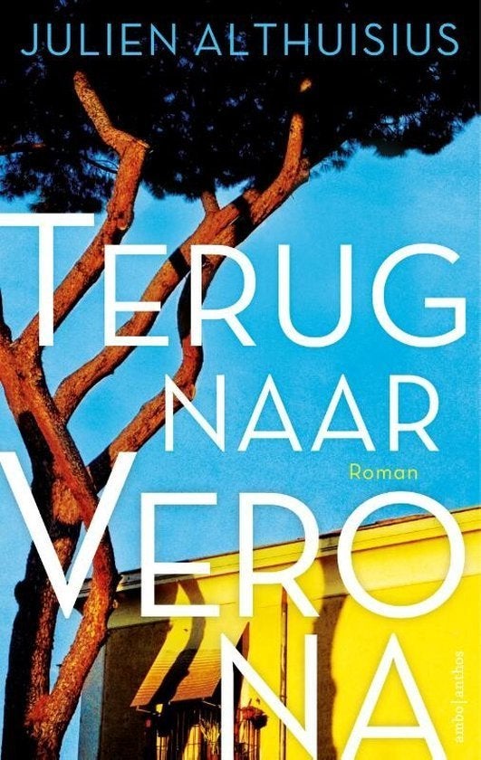 Julien Althuisius - Terug naar Verona, Ophalen of Verzenden, Nieuw, Julien Althuisius, Nederland