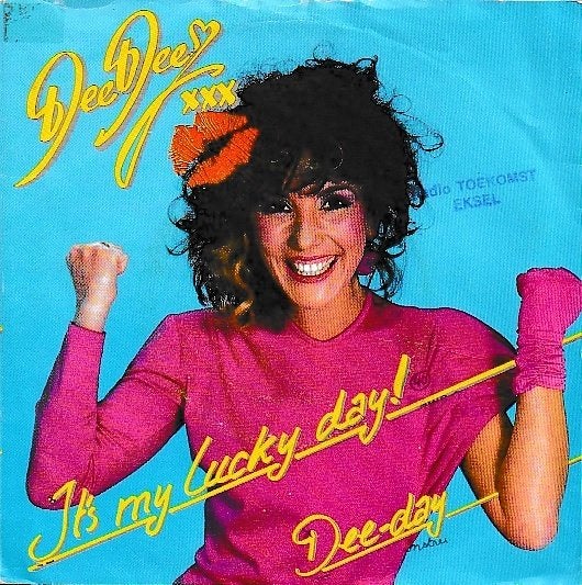 Dee Dee - It's my lucky day, Ophalen of Verzenden, Gebruikt, 7 inch, Pop