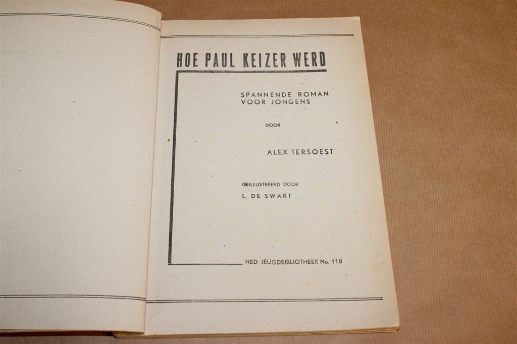 Hoe Paul Keizer Werd — Vintage Jeugdboek Jongens 1941, Ophalen of Verzenden, Gelezen
