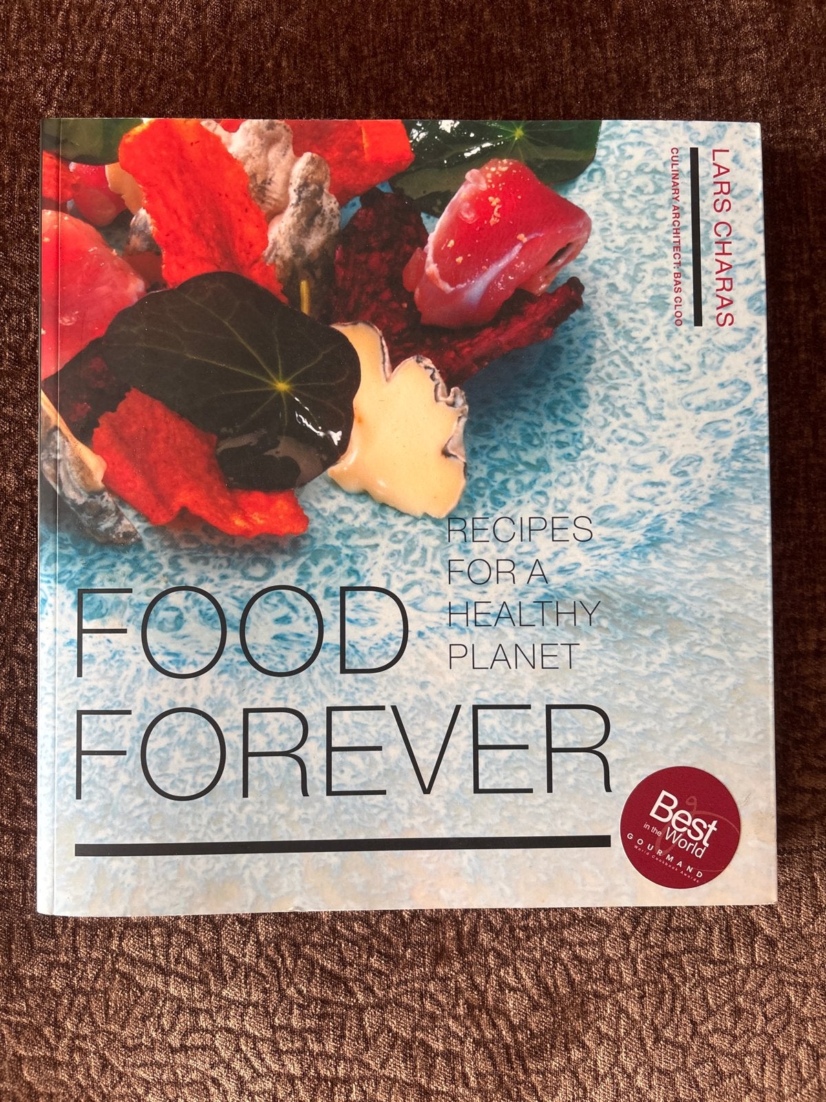 Food Forever: Recepten voor een gezonde planeet - Lars Chara, Voorgerechten en Soepen, Nieuw, Ophalen of Verzenden, Gezond koken