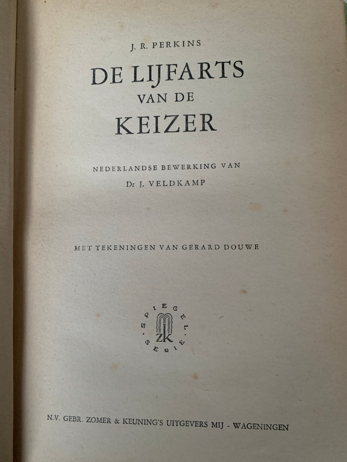 De Lijfarts van de Keizer - J.R. Perkins (Oud Boek), Ophalen of Verzenden, Gelezen, Nederland