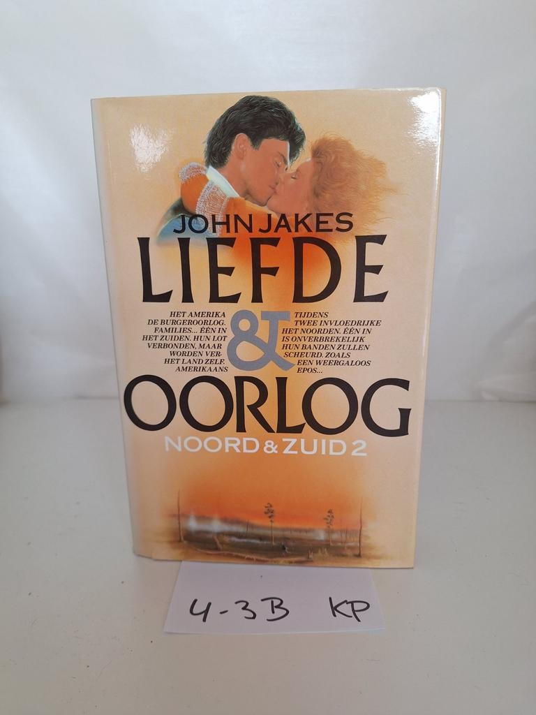 Liefde & Oorlog: Noord & Zuid 2 - John Jakes, Boeken, Ophalen of Verzenden, Gelezen, John Jakes
