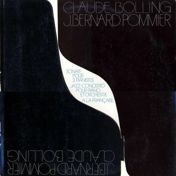 Claude bolling j. Bernard pommier sonate pour deux pianistes, Gebruikt, Ophalen of Verzenden, 12 inch, Inclusief binnenhoes