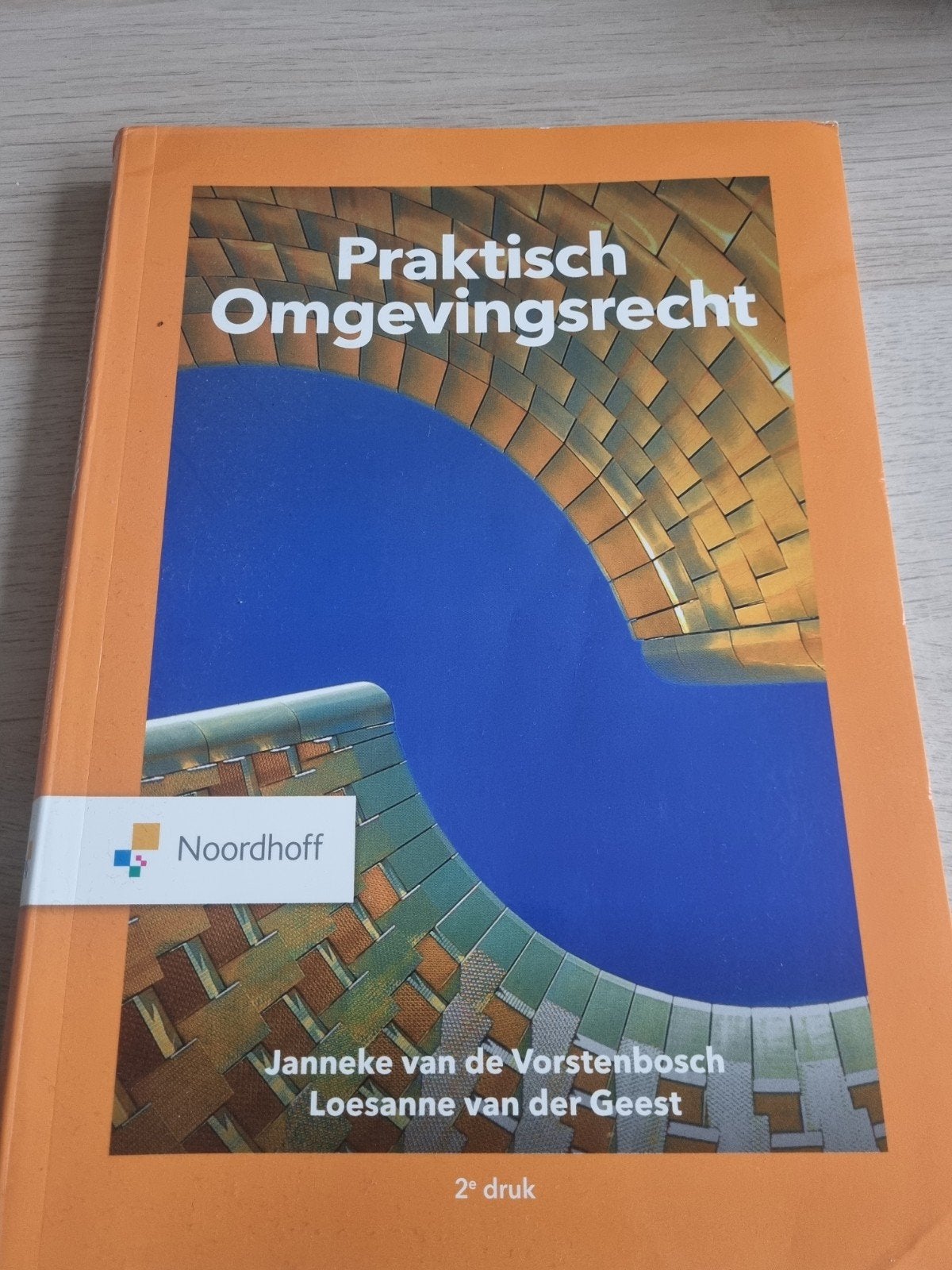 Praktisch Omgevingsrecht - 2e druk - Studieboek HBO/WO, Zo goed als nieuw, Gamma, Janneke van de Vorstenbosch, Loesanne van der Geest