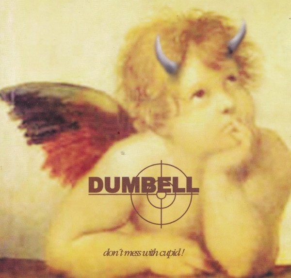 Cd Dumbell – Don't Mess With Cupid! (Rock & Roll, Punk), Ophalen of Verzenden, Zo goed als nieuw, Poprock