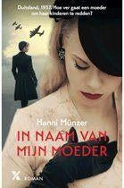 Hanni Munzer: In naam van mijn moeder, Ophalen of Verzenden, Gelezen