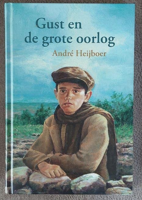 André Heijboer: Gust en de grote oorlog, Ophalen of Verzenden, Zo goed als nieuw
