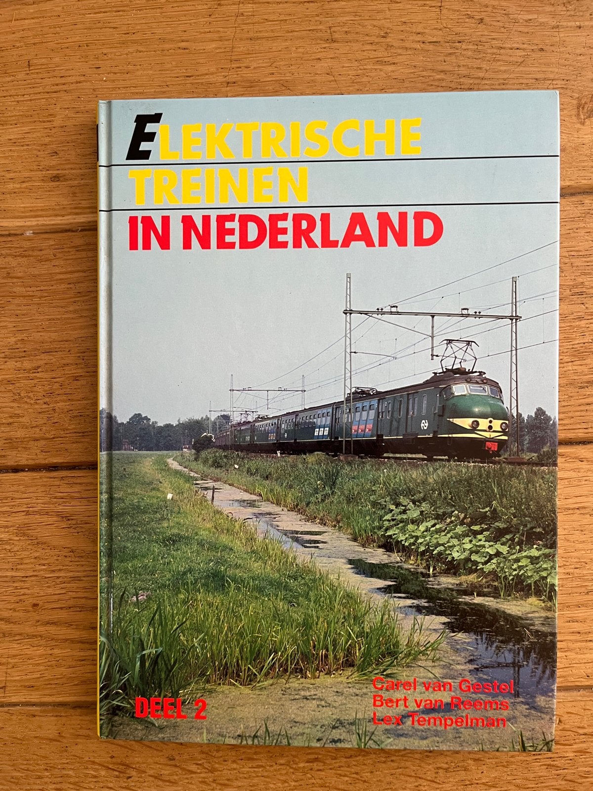 Elektrische Treinen in Nederland Deel 2 - Boek, Boeken, Ophalen of Verzenden, Zo goed als nieuw, Trein