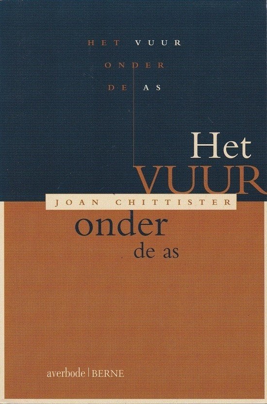 Het vuur onder de as - Joan Chittister, Gelezen, Ophalen of Verzenden, Joan Chittister, Christendom | Katholiek