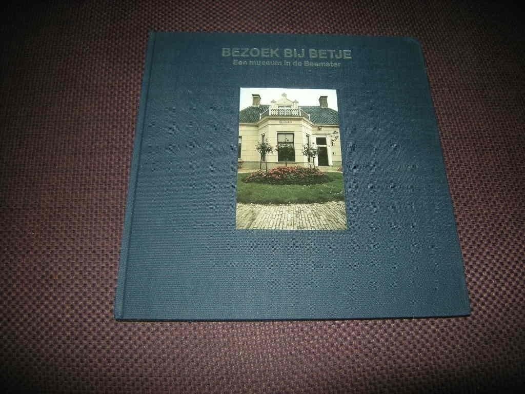 Bezoek bij Betje - Een museum in de Beemster, Boeken, Verzenden, Gelezen