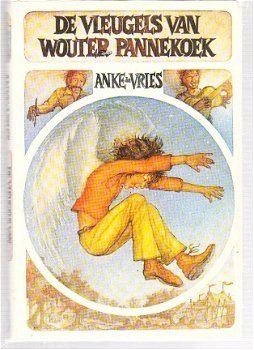Anke de Vries- De Vleugels van Wouter Pannekoek- HC, Boeken, Verzenden, Zo goed als nieuw, Fictie algemeen