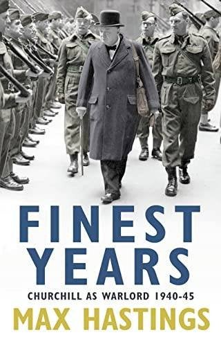 Max Hastings - Finest Years - 1st UK Printing, Ophalen, Zo goed als nieuw